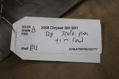 05-10 Charger Magnum 300 Front Passenger RH Scuff Plate Trim Cowl 0UM54BD1AE